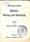 Evangelisches Militair - Gefang- und Gebetbuch - unbekannt