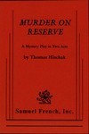 Murder on Reserve - Thomas Hischak