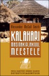 Kalahari masinakirjakool meestele (Proua Ramotswe Esimene Daamide Detektiiviagentuur, #4) - Kaisa Kaer, Alexander McCall Smith