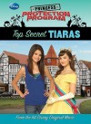 Top Secret Tiaras - Wendy Loggia