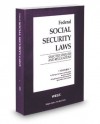 Federal Social Security Laws, Selected Statutes & Regulations, 2013 ed. - Thomson West