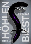 Höhlenbiest - Thriller - J. H. Maag