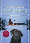 Greg Kincaid: A Dog Named Christmas (Hardcover); 2008 Edition - Greg Kincaid