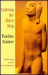 Sighting the Slave Ship - Pauline Stainer