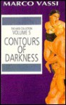 Contours Of Darkness - Marco Vassi