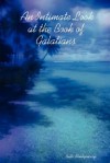 An Intimate Look at the Book of Galatians - Beth Montgomery