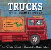 Trucks: Whizz! Zoom! Rumble! - Patricia Hubbell