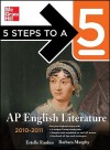 5 Steps to a 5 AP English Literature, 2010-2011 Edition (5 Steps to a 5 on the Advanced Placement Examinations Series) - Estelle Rankin, Barbara Murphy