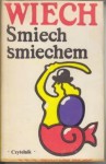 Śmiech śmiechem - Stefan Wiechecki Wiech