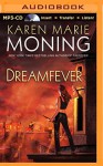 Dreamfever (Fever Series) - Karen Marie Moning, Natalie Ross, Phil Gigante