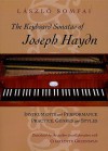 The Keyboard Sonatas of Joseph Haydn: Instruments and Performance Practice, Genres and Styles - Laszlo Somfai