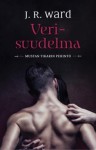 Verisuudelma - J.R. Ward, Timo Utterström