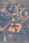 La Promo 49 - Don Carpenter, Céline Leroy