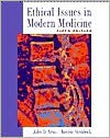 Ethical Issues in Modern Medicine: - John D. Arras