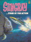 Stingray Stand By For Action (Stingray Comic Albums) - Gerry Anderson