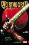 Weirdworld Vol. 0: Warzones! (Secret Wars: Warzones!: Weirdworld) - Marvel Comics