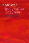 Kobieta : geografia intymna - Natalie Angier