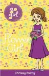 Go Girl: Flower Girl - Chrissie Perry, Aki Fukuoka