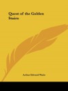 Quest of the Golden Stairs - Arthur Edward Waite