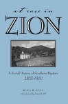 At Ease in Zion: Social History of Southern Baptists, 1865-1900 - Rufus Spain, Samuel S. Hill