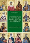 Apostołowie. Hagiografia i ikonografia - Jarosław Charkiewicz