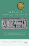 Freud's Drive: Psychoanalysis, Literature and Film - Teresa de Lauretis