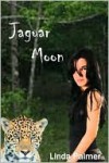 Jaguar Moon - Linda Palmer