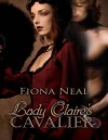 Lady Claires Cavalier - Fiona Neal