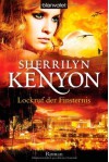 Lockruf der Finsternis: Roman by Kenyon, Sherrilyn (2014) Taschenbuch - Sherrilyn Kenyon