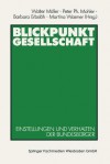 Blickpunkt Gesellschaft - Walter E. Müller