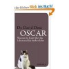 Oscar: Was Uns Ein Kater Über Das Leben Und Das Sterben Lehrt - David Dosa, Bernhard Kleinschmidt