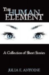 The Human Element - Julia E. Antoine