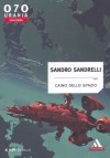 Caino dello spazio - Sandro Sandrelli