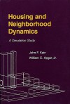 Housing and Neighborhood Dynamics: A Simulation Study - John F. Kain