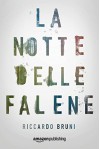 La notte delle Falene - Riccardo Bruni