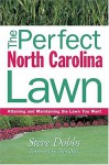 Perfect North Carolina Lawn - Steve Dobbs