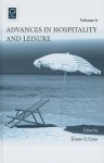 Advances in Hospitality and Leisure, Volume 6 - Joseph Chen