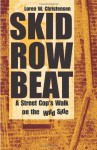 Skid Row Beat - Loren Christensen