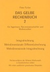 Das Gelbe Rechenbuch 2 für Ingenieure, Naturwissenschaftler und Mathematiker - Peter Furlan