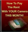 How To Pay The Rent With Your Camera - THIS MONTH! (N/A) - Dan Eitreim