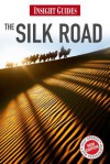 Silk Road - Andrew Forbes, Chris Bradley, Bradley Mayhew, Sophie Ibbotsen