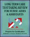 Long Term Care: Test-Taking Review for Nurses Aides and Assistants - J.A. Majors Publishing