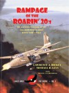 Rampage of the Roarin' 20's: The Illustrated History of the 312th Bombardment Group During World War II (Eagles Over the Pacific, #3) - Lawrence J. Hickey, Michael H. Levy, Michael J. Claringbould