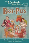 The Gratitude Book Project: Best of Pets - Inc Kozik Rocha