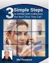 3 Simple Steps to Defeat Debt Collectors the Next Time They Call (Becoming Credit Card Debt Free With Legal Debt Management Techniques Book 1) - Mel Thompson