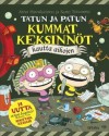 Tatun ja Patun kummat keksinnöt kautta aikojen - Aino Havukainen, Sami Toivonen