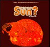 What's Inside the Sun? - Jane Kelly Kosek