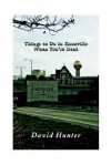 Things to Do in Knoxville When You're Dead - David Hunter