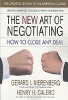 The New Art of Negotiating: How to Close Any Deal (Audio) - Gerard I. Nierenberg, Henry H. Calero, Scott L. Peterson