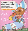 Amanda, con cien pies anda - Ana María Machado, Helena Martínez, Sandra Márcia Pereira